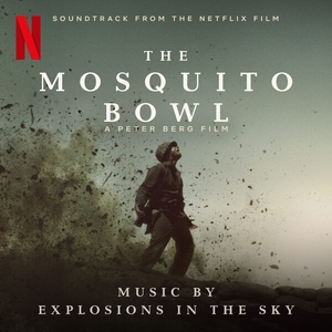The Mosquito Bowl (Soundtrack from the Netflix Film)